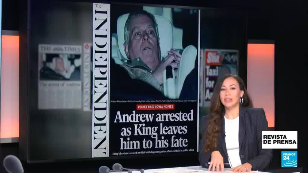 «Andrew detenido mientras el rey lo abandona a su suerte»: ‘The Independent’