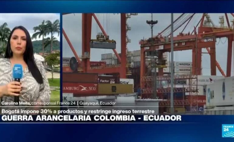 Colombia impone arancel del 30% a Ecuador y escala la tensión comercial