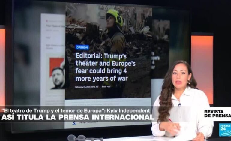 «El teatro de Trump y el temor de Europa podrían traer cuatro años más de guerra»: ´Kyiv Independent’