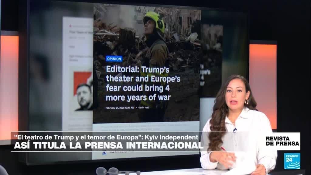 «El teatro de Trump y el temor de Europa podrían traer cuatro años más de guerra»: ´Kyiv Independent’