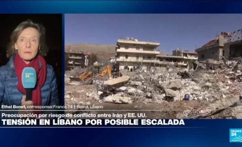 Informe desde Beirut: tensión por posible escalada de conflicto entre Irán y EE. UU.