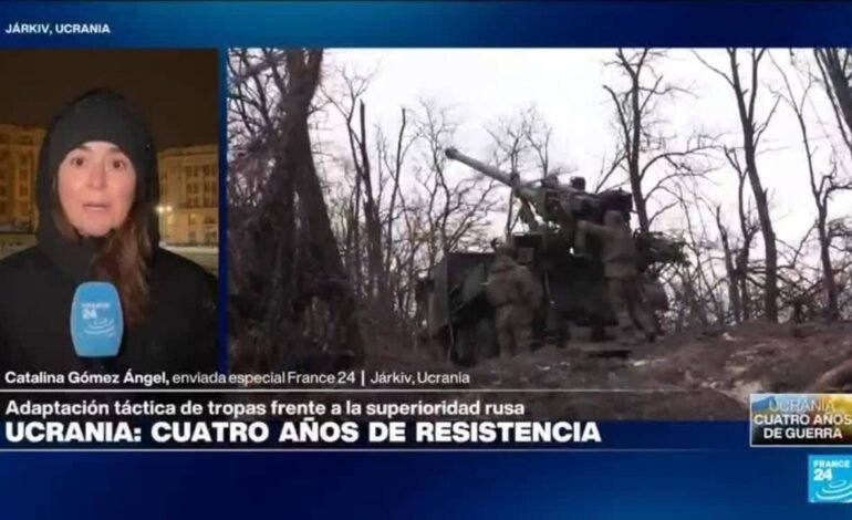 Informe desde Járkiv: los cambios en los frentes de batalla en cuatro años de invasión rusa