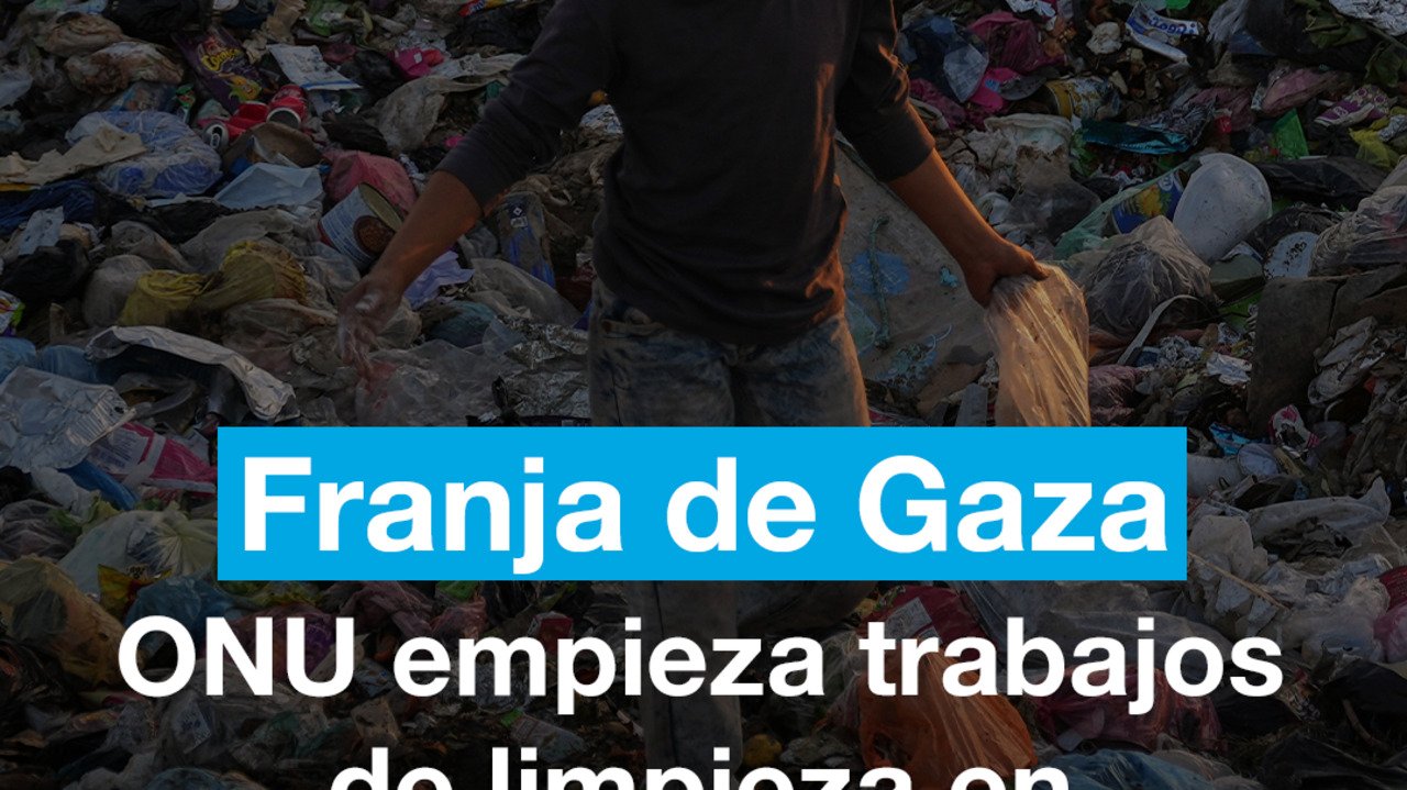 ONU empieza trabajos de limpieza en vertederos de basura de Gaza