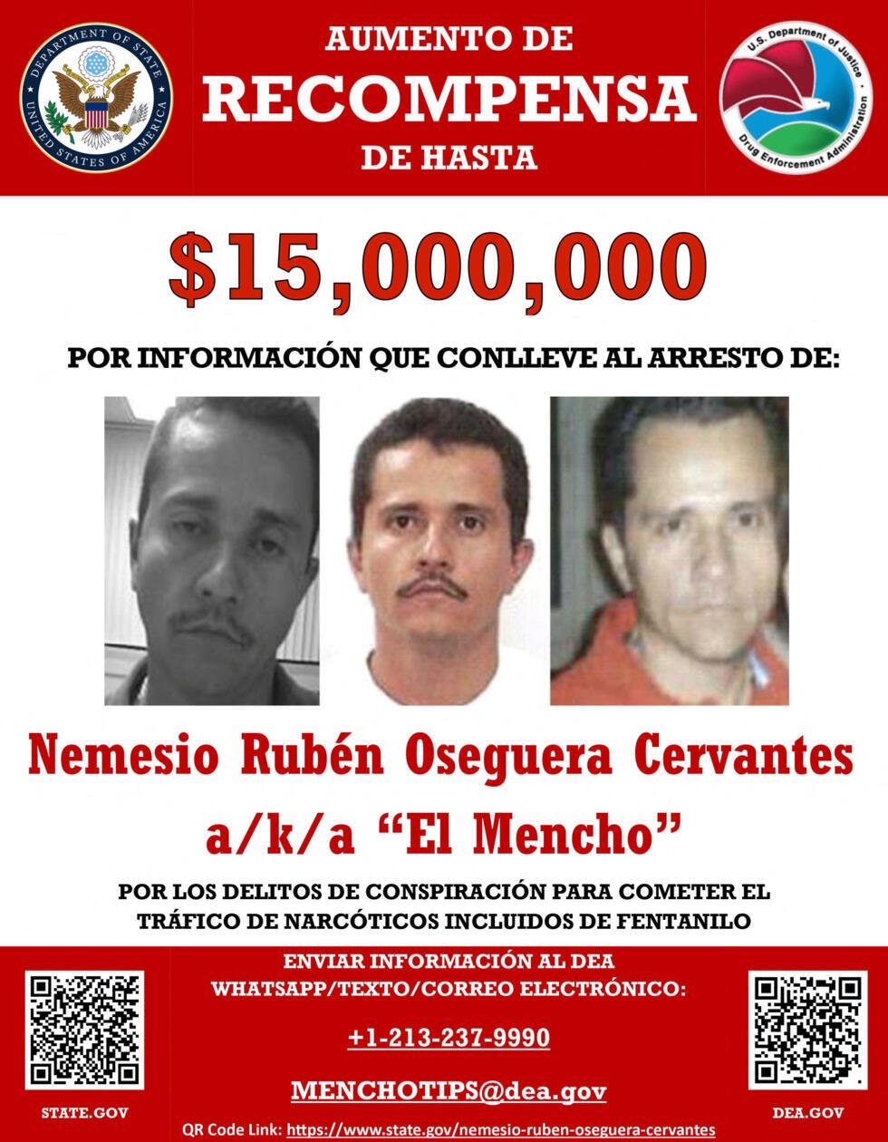 El narcotraficante mexicano Rubén Nemesio Oseguera Cervantes, alias 'El Mencho', en un cartel del Departamento de Estado de EE. UU., con una recompensa de 15 millones de dólares por información que conduzca a su detención.