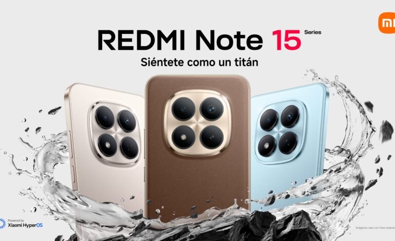 Xiaomi presenta en República Dominicana la nueva Serie REDMI Note 15: máxima durabilidad, imagen avanzada y potencia para todo el día