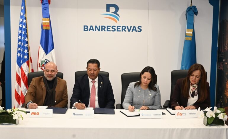 Banreservas, MIO y Ria Money Transfer anuncian alianza para fortalecer remesas e inclusión financiera en República Dominicana