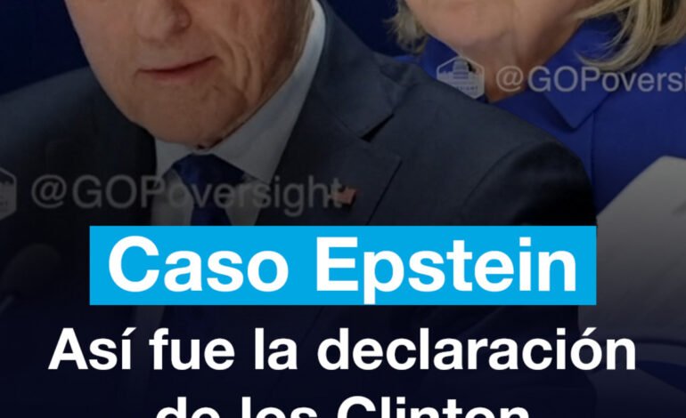 Caso Epstein: así fue la declaración de los Clinton