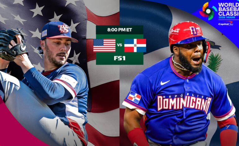 Clásico Mundial 2026: EEUU y RD buscan avanzar a la final