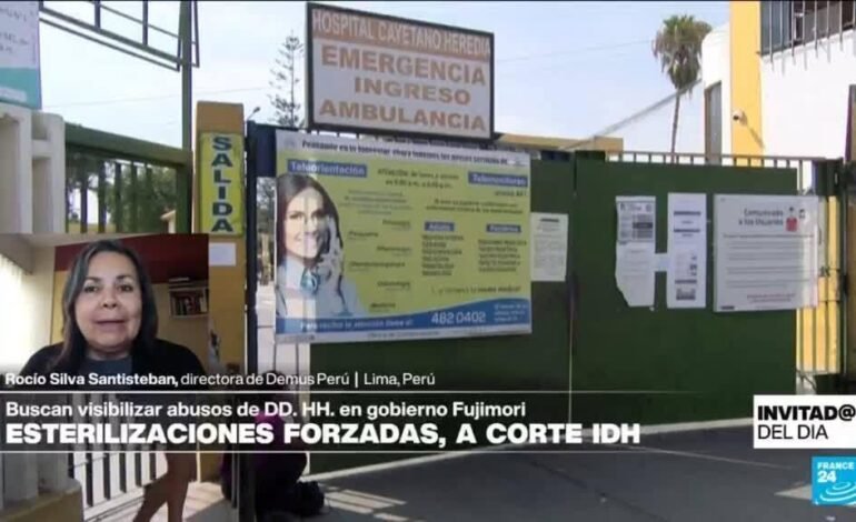 CorteIDH condena a Perú por la esterilización forzada y muerte de una mujer bajo el régimen de Fujimori