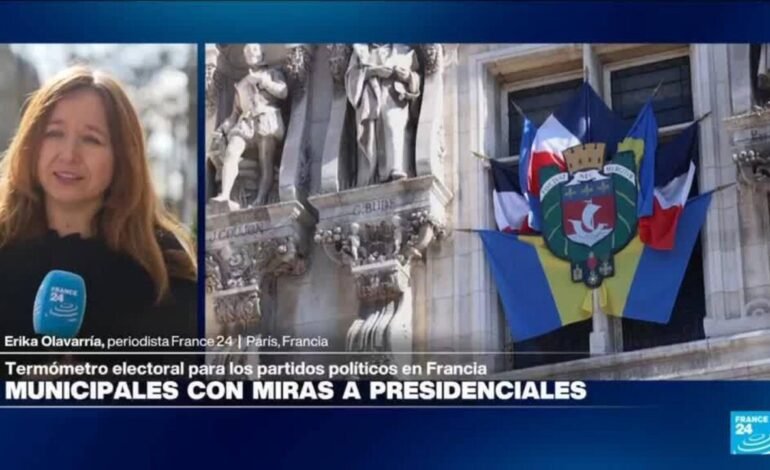 Desde París: elecciones municipales, un barómetro para las presidenciales de 2027 en Francia
