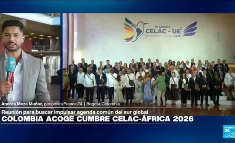 Informe desde Bogotá: Colombia acoge cumbre CELAC-África 2026