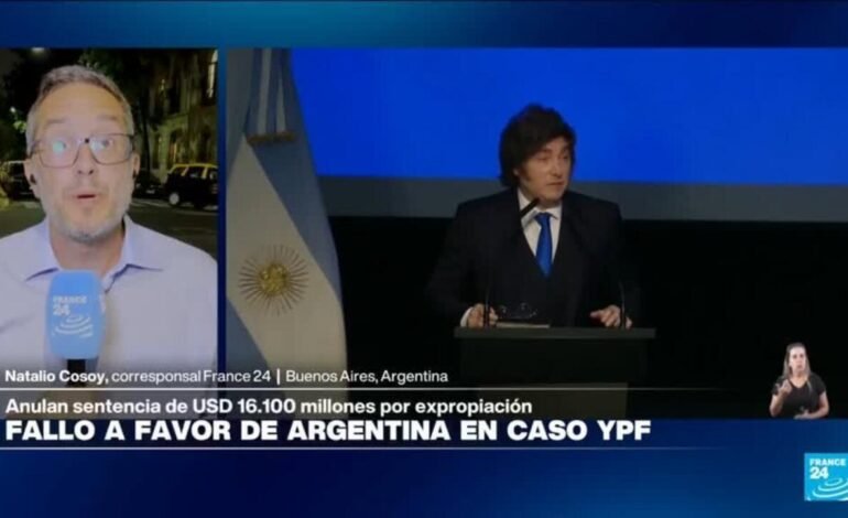 Informe desde Buenos Aires: justicia de EE. UU. revoca condena a Argentina por caso YPF