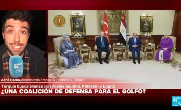 Informe desde Estambul: Turquía busca alianza con Arabia Saudita, Pakistán y Egipto