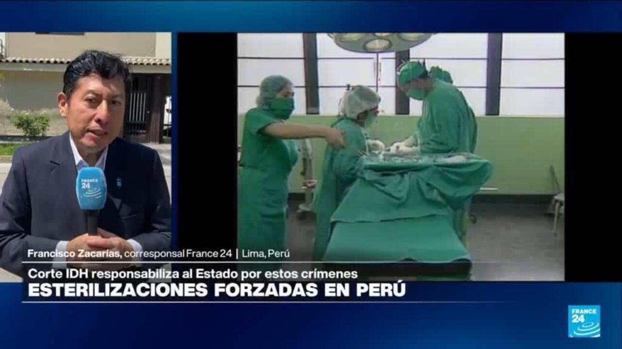 Informe desde Lima: Corte IDH responabiliza al Estado por esterilizaciones forzadas