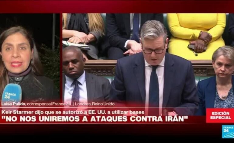 Informe desde Londres: Keir Starmer asegura no participará en bombardeos contra Irán