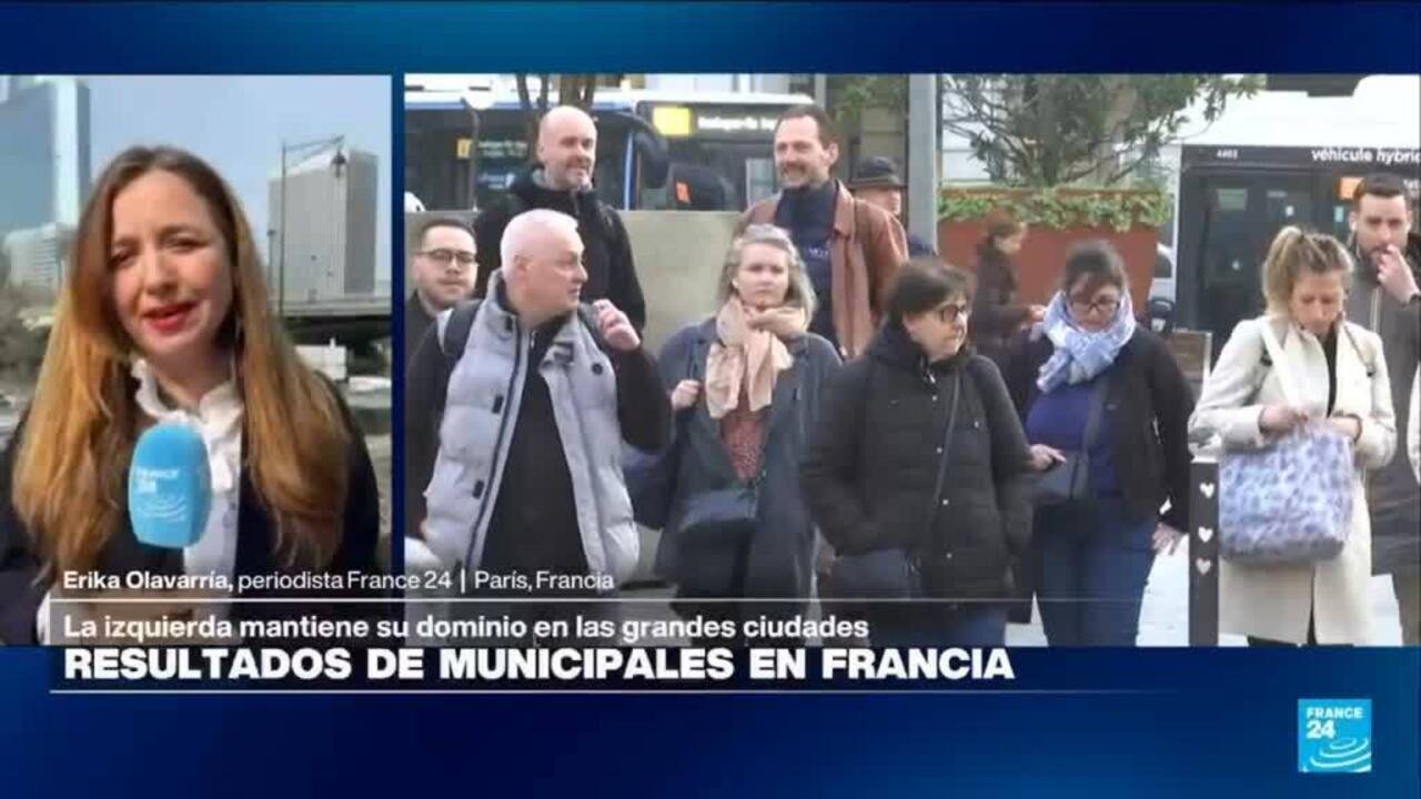 Informe desde París: la izquierda mantiene su dominio en las grandes ciudades tras las municipales