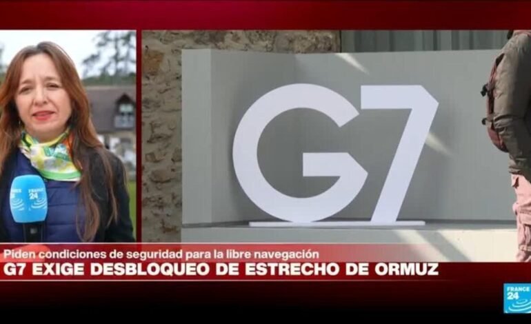 Informe desde Vaux-de-Cernay: G7 exige desbloqueo del estrecho de Ormuz