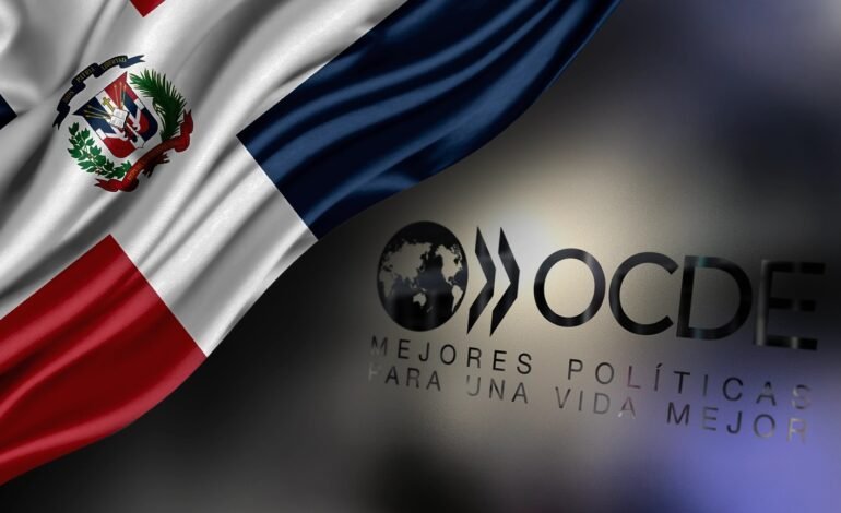 República Dominicana avanza en proceso de adhesión a OCDE